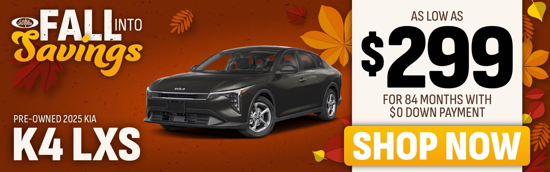 As low as $299/mo for 84 months with $0 down payment